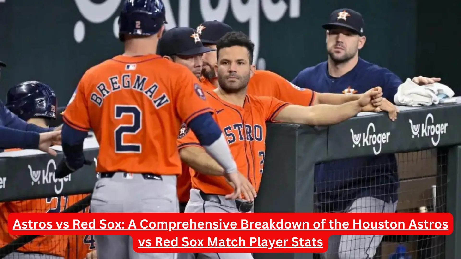 Astros vs Red Sox: A Comprehensive Breakdown of the Houston Astros vs Red Sox Match Player Stats