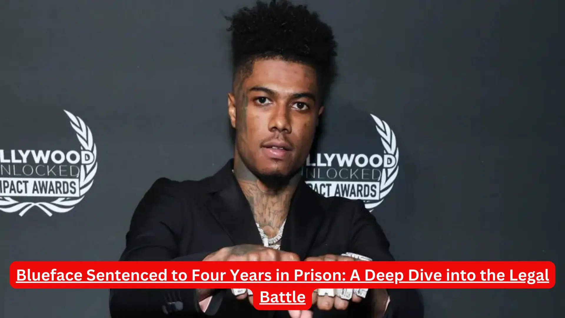 Blueface Sentenced to Four Years in Prison: A Deep Dive into the Legal Battle