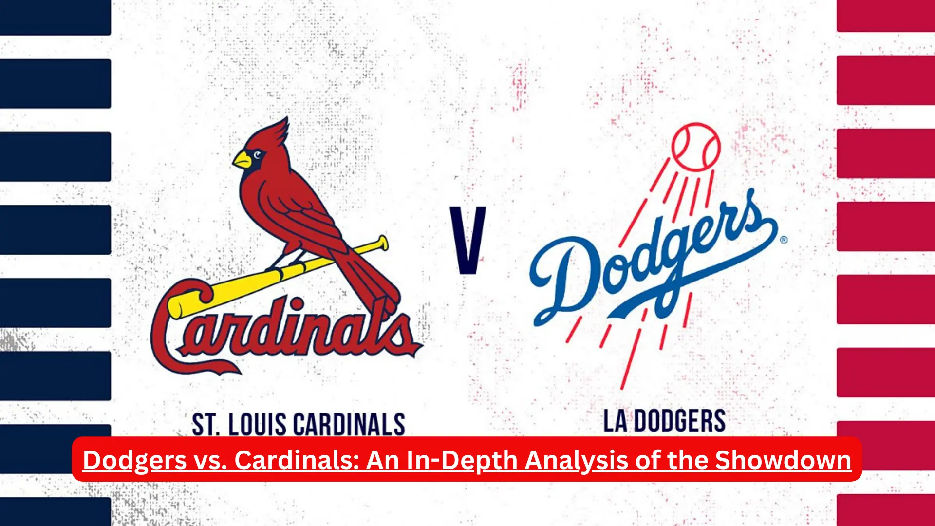 Dodgers vs. Cardinals: An In-Depth Analysis of the Showdown