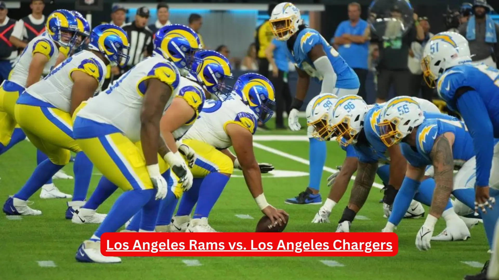 Los Angeles Rams vs. Los Angeles Chargers