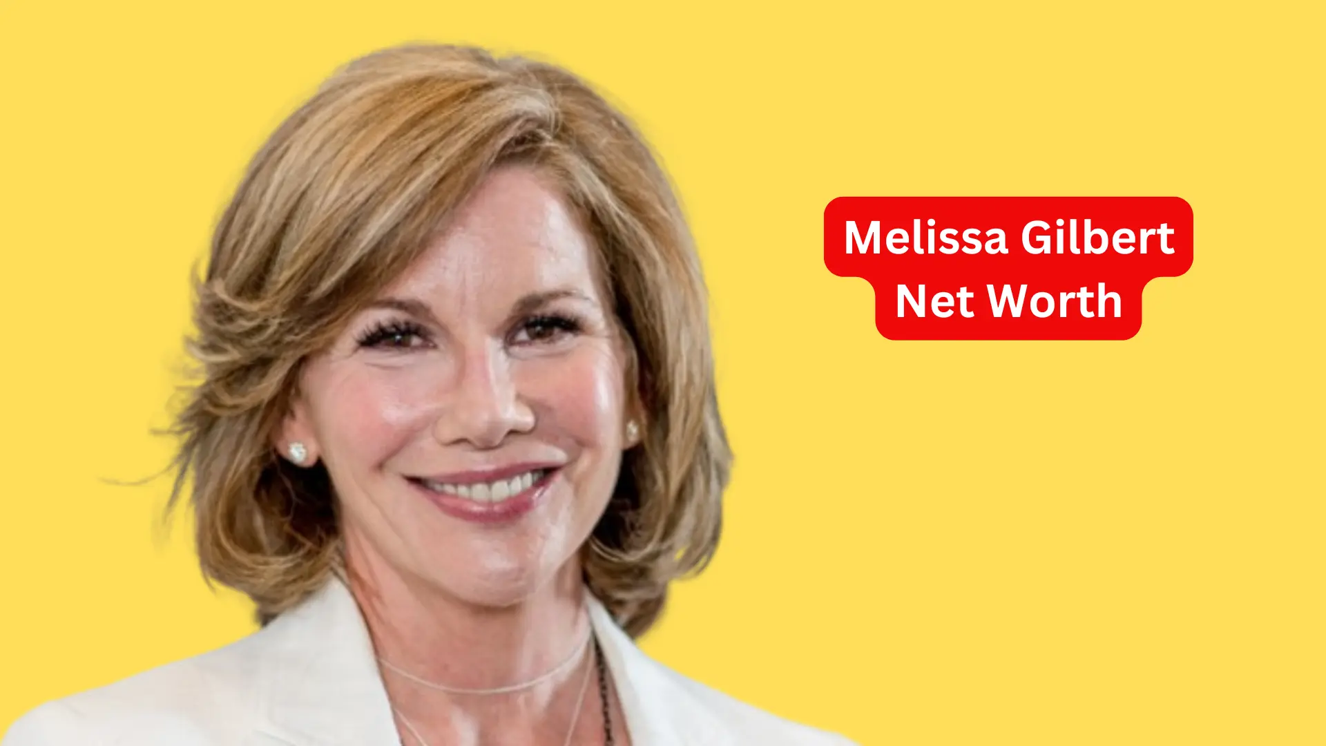 Melissa Gilbert Net Worth