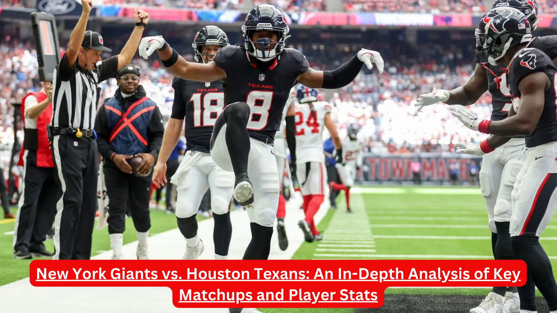 New York Giants vs. Houston Texans: An In-Depth Analysis of Key Matchups and Player Stats