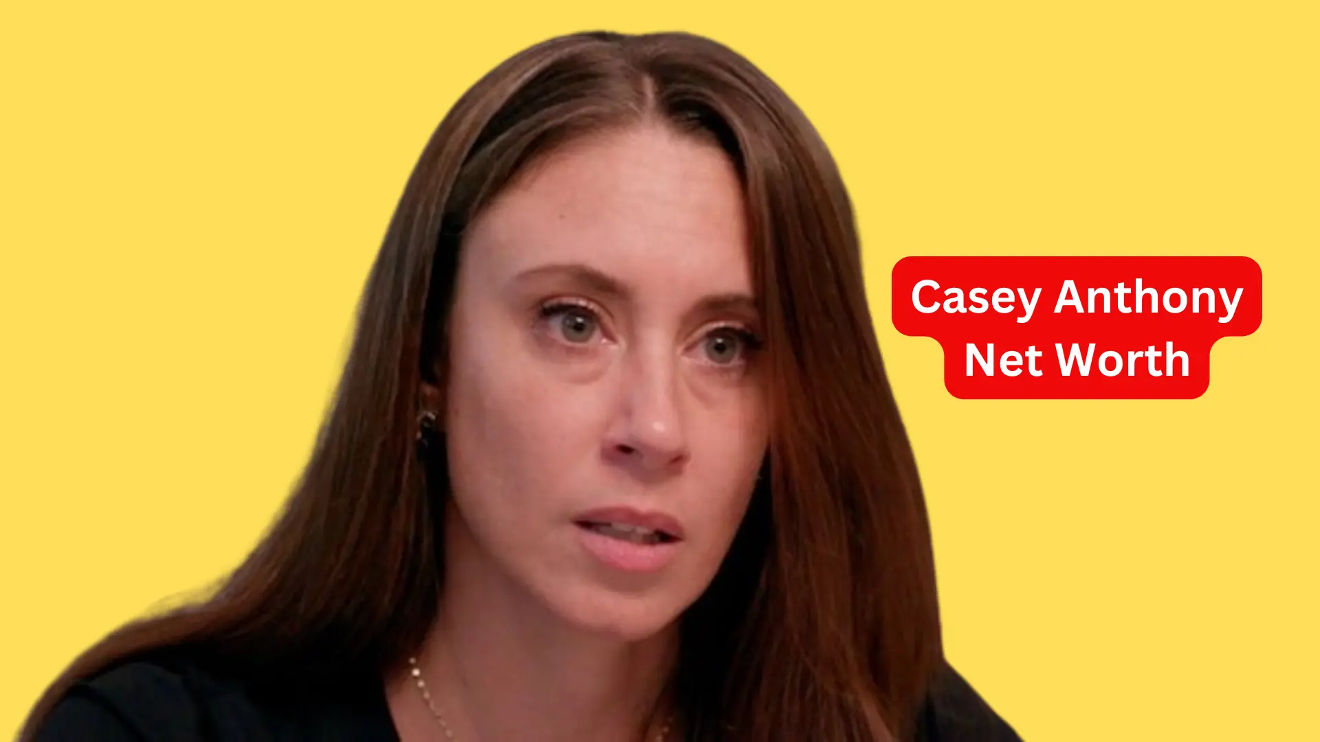 Casey Anthony Net Worth