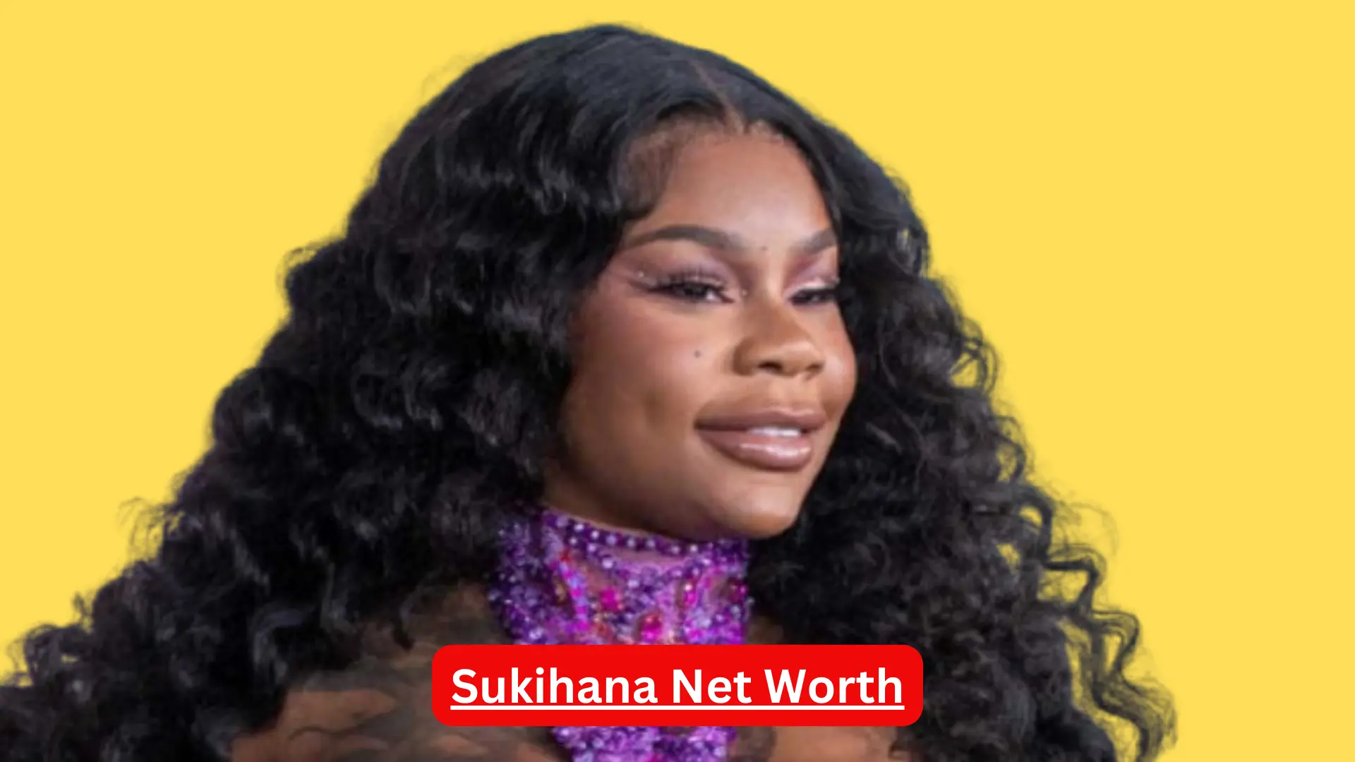 Sukihana Net Worth